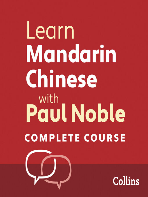 Title details for Learn Mandarin Chinese with Paul Noble for Beginners – Complete Course by Paul Noble - Wait list